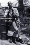 The Pennywhistle Blues Movie Streaming Online
