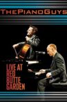 The Piano Guys: Live at Red Butte Garden Movie Streaming Online