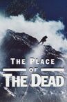 The Place of the Dead Movie Streaming Online