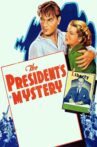 The President's Mystery Movie Streaming Online