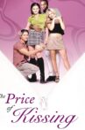 The Price of Kissing Movie Streaming Online