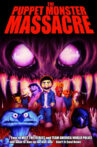 The Puppet Monster Massacre Movie Streaming Online