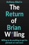 The Return of Brian Willing Movie Streaming Online