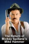 The Return of Mickey Spillane's Mike Hammer Movie Streaming Online