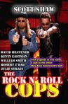 The Rock 'n Roll Cops Movie Streaming Online