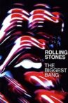 The Rolling Stones: The Biggest Bang Movie Streaming Online