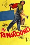 The Runaround Movie Streaming Online