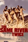 The Same River Twice Movie Streaming Online