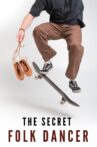 The Secret Folk Dancer Movie Streaming Online