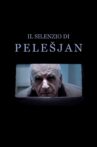 The Silence of Pelešjan Movie Streaming Online