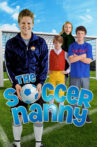 The Soccer Nanny Movie Streaming Online