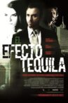 The Tequila Effect Movie Streaming Online