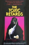 The Toxic Retards Movie Streaming Online