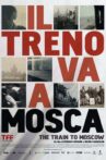 The Train to Moscow Movie Streaming Online