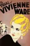 The Trial of Vivienne Ware Movie Streaming Online