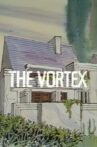 The Vortex Movie Streaming Online