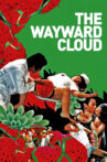 The Wayward Cloud Movie Streaming Online