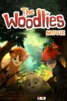 The Woodlies (Movie) Movie Streaming Online