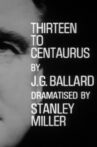 Thirteen to Centaurus Movie Streaming Online