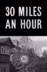 Thirty Miles an Hour Movie Streaming Online