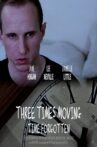 Three Times Moving: Time Forgotten Movie Streaming Online