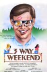 Three-Way Weekend Movie Streaming Online