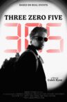 Three Zero Five Movie Streaming Online