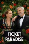 Ticket to Paradise Movie Streaming Online