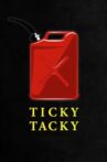 Ticky Tacky Movie Streaming Online