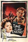 Time Is My Enemy Movie Streaming Online