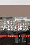 Tina Takes a Break Movie Streaming Online