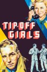 Tip-Off Girls Movie Streaming Online