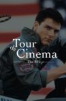 Tour de Cinema: The Eighties Movie Streaming Online