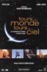 Tours du Monde, Tours du Ciel Movie Streaming Online