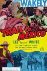 Trail to Mexico Movie Streaming Online