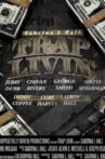 Trap Livin' Movie Streaming Online