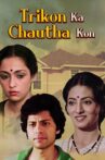 Trikon Ka Chauta Kon Movie Streaming Online