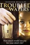Troubled Waters Movie Streaming Online