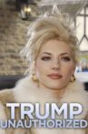 Trump Unauthorized Movie Streaming Online