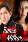Tumse Milkar Movie Streaming Online