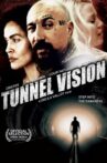 Tunnel Vision Movie Streaming Online