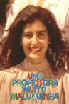 Uma Professora Muito Maluquinha Movie Streaming Online