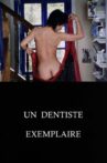 Un dentiste exemplaire Movie Streaming Online