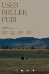 User, brûler, fuir Movie Streaming Online