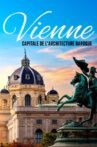 Vienne : capitale de l'architecture baroque Movie Streaming Online