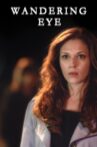 Wandering Eye Movie Streaming Online