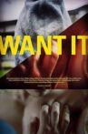 Want It Movie Streaming Online