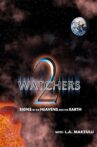 Watchers 2: Signs in the Heavens and the Earth Movie Streaming Online