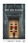 We Are Russia Movie Streaming Online