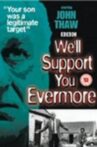 We'll Support You Evermore Movie Streaming Online